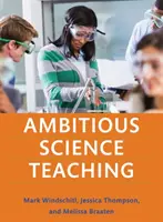 Predarea ambițioasă a științelor - Ambitious Science Teaching