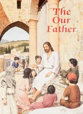 Tatăl nostru - The Our Father