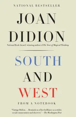 Sud și vest: Dintr-un caiet - South and West: From a Notebook