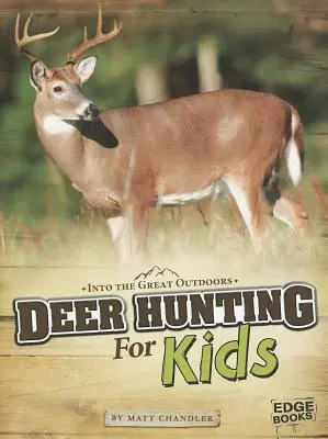 Vânătoarea de căprioare pentru copii - Deer Hunting for Kids