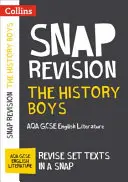 Collins Snap Revision Text Guides - The History Boys: Aqa GCSE Literatură engleză - Collins Snap Revision Text Guides - The History Boys: Aqa GCSE English Literature