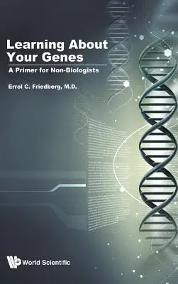 Învățarea despre genele tale: un abecedar pentru nebiologi - Learning about Your Genes: A Primer for Non-Biologists