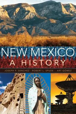 New Mexico: O istorie - New Mexico: A History