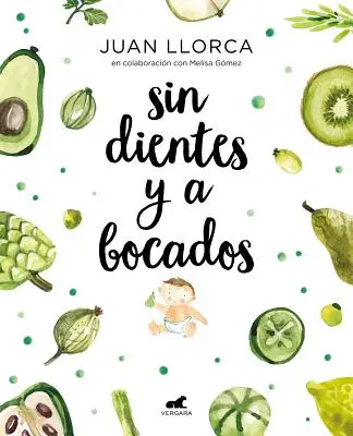 Sin Dientes Y a Bocados / Fără dinți și cu gura plină / Toothless and by the Mouthful - Sin Dientes Y a Bocados / Toothless and by the Mouthful