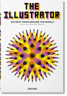 The Illustrator. Cele mai bune 100 de lucrări din întreaga lume - The Illustrator. 100 Best from Around the World