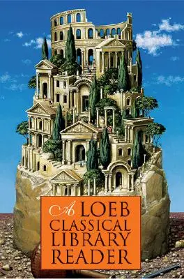 Un cititor al bibliotecii clasice Loeb - A Loeb Classical Library Reader