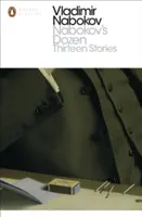 Duzina lui Nabokov - Treisprezece povestiri - Nabokov's Dozen - Thirteen Stories