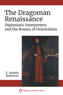 Renașterea Dragomană - The Dragoman Renaissance