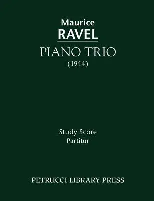 Trio pentru pian: Partitura de studiu - Piano Trio: Study Score