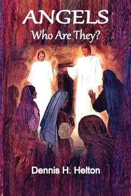 Îngerii, cine sunt ei? - Angels, Who Are They?