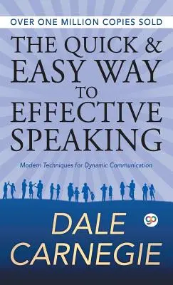 Modul rapid și ușor de a vorbi eficient - The Quick and Easy Way to Effective Speaking