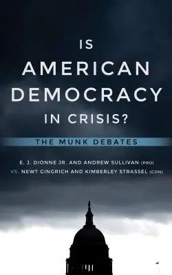 Este democrația americană în criză? Dezbaterile Munk - Is American Democracy in Crisis?: The Munk Debates