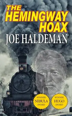The Hemingway Hoax - Nuvela câștigătoare a premiilor Hugo și Nebula - The Hemingway Hoax-Hugo and Nebula Winning Novella