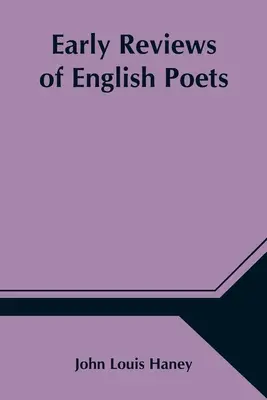 Recenzii timpurii ale poeților englezi - Early Reviews of English Poets