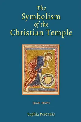 Simbolismul templului creștin - The Symbolism of the Christian Temple