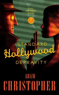 Depravarea standard de la Hollywood - Standard Hollywood Depravity