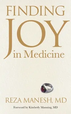 Găsirea bucuriei în medicină - Finding Joy in Medicine
