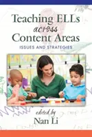 Predarea ELL-urilor în toate domeniile de conținut: Probleme și strategii - Teaching ELLs Across Content Areas: Issues and Strategies