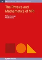 Fizica și matematica IRM - The Physics and Mathematics of MRI