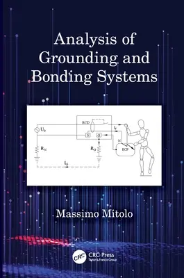 Analiza sistemelor de împământare și legare la pământ - Analysis of Grounding and Bonding Systems
