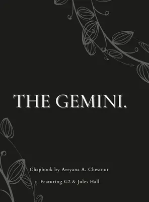 Gemenii. - The Gemini.