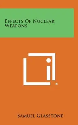 Efectele armelor nucleare - Effects of Nuclear Weapons