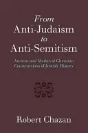 De la antijudaism la antisemitism - From Anti-Judaism to Anti-Semitism