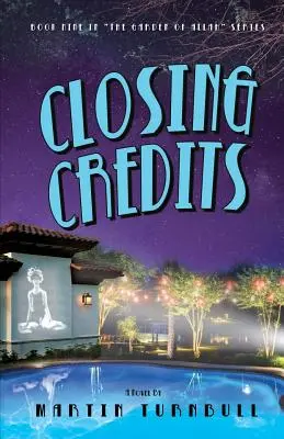 Closing Credits: Un roman al Hollywood-ului epocii de aur - Closing Credits: A Novel of Golden-Era Hollywood