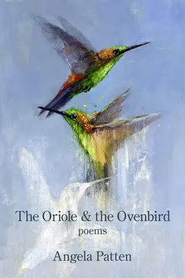 Oriole & Ovenbird - The Oriole & the Ovenbird