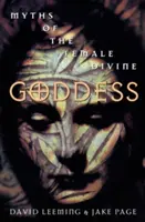 Zeița: Mituri ale femeii divine - Goddess: Myths of the Female Divine