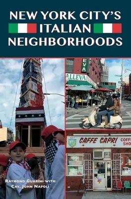 Cartierele italiene ale orașului New York - New York City's Italian Neighborhoods