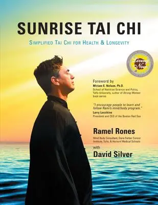 Sunrise Tai Chi: Trezirea, vindecarea și întărirea minții, corpului și spiritului - Sunrise Tai Chi: Awaken, Heal and Strengthen Your Mind, Body and Spirit