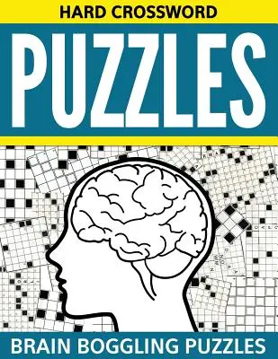 Cuvinte încrucișate dificile: Brain Boggling Puzzles - Hard Crossword Puzzles: Brain Boggling Puzzles