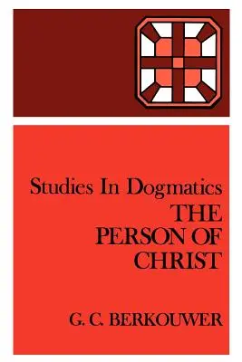 Persoana lui Hristos - The Person of Christ