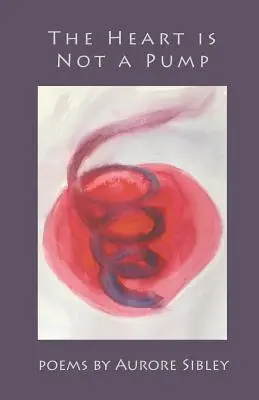 Inima nu este o pompă - The Heart is Not a Pump