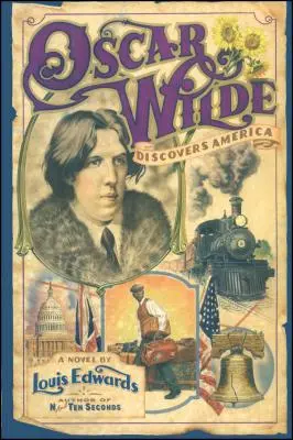 Oscar Wilde descoperă America - Oscar Wilde Discovers America
