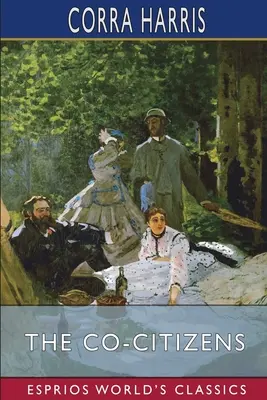 Co-cetățenii (Esprios Classics) - The Co-Citizens (Esprios Classics)