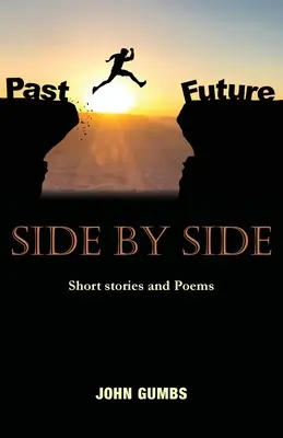 Side by Side: Povestiri scurte și poezii - Side by Side: Short stories and poems