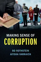 Sensul corupției (Making Sense of Corruption) - Making Sense of Corruption