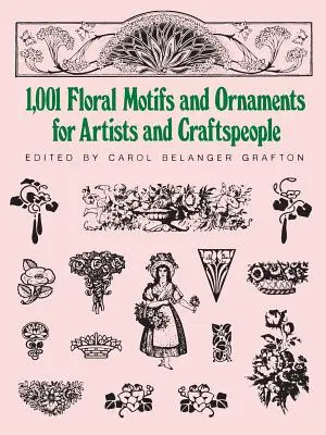 1001 Motive florale și ornamente pentru artiști și meșteșugari - 1001 Floral Motifs and Ornaments for Artists and Craftspeople