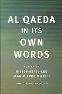 Al Qaeda în propriile sale cuvinte - Al Qaeda in Its Own Words
