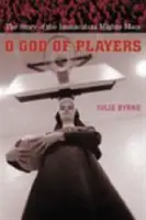 O, Dumnezeule al jucătorilor: Povestea Immaculatei Mighty Macs - O God of Players: The Story of the Immaculata Mighty Macs