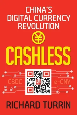 Fără numerar: Revoluția monedei digitale din China - Cashless: China's Digital Currency Revolution