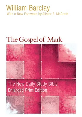 Evanghelia după Marcu (tipar mărit) - The Gospel of Mark (Enlarged Print)