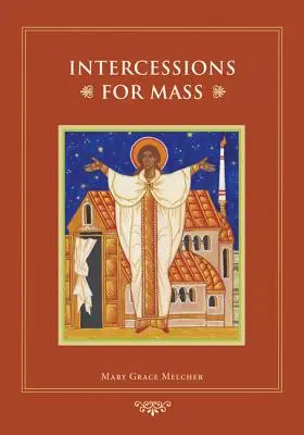 Intercesiuni pentru slujbă - Intercessions for Mass