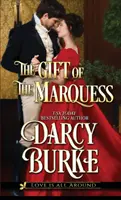 Darul Marchizului (The Gift of the Marquess) - The Gift of the Marquess