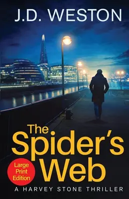 The Spider's Web: Un thriller polițist britanic - The Spider's Web: A British Detective Crime Thriller