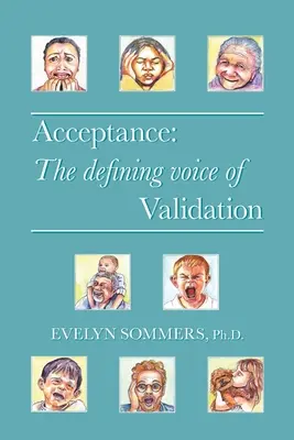 Acceptarea: Vocea definitorie a validării - Acceptance: The defining voice of Validation