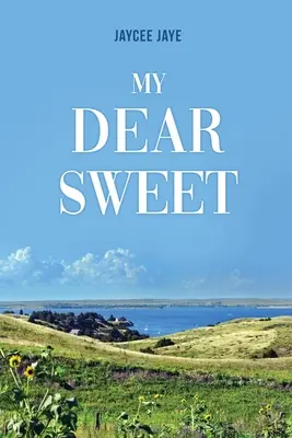 Dragul meu dulce - My Dear Sweet