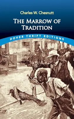 Măduva tradiției - The Marrow of Tradition